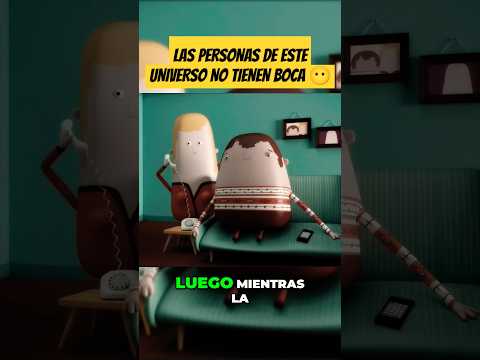 LAS PERSONAS EN ESTE UNIVERSO NO TIENEN BOCA ¿ COMO COMEN SIN BOCA ? #movies #shortsviral #shorts