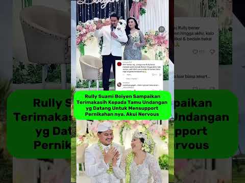 Rully Suami Boiyen Sampaikan Terimakasih pada Tamu Undangan yg Datang. Akui Nervous