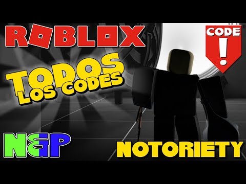 Notoriety Wiki Codes 07 2021 - roblox notoriety code