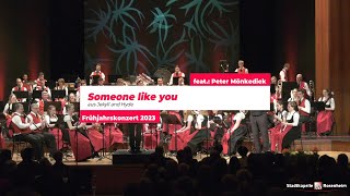 Stadtkapelle spielt: Zugabe: Someone like you aus Jekyll and Hyde feat.: Peter Mönkediek - 8 von 8