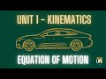 Equations of Motion and Velocity