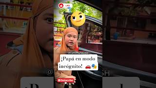 ¡Papá en modo incógnito!  🚗🎭