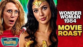 WONDER WOMAN 1984 - Movie Roast (Part 1)