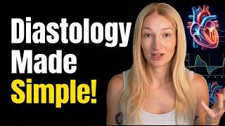 Diastology Made Simple!