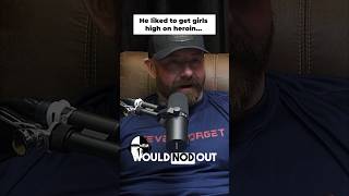 He Would Get Girls High