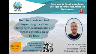 Palestra dos Seminários do PPG-BAC - Prof. Dr. Ng Haig They - CECLIMAR/ UFRGS