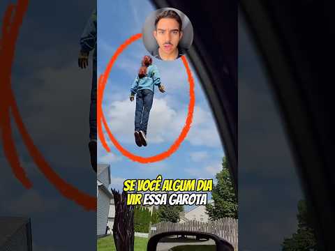 CORRE SE VOCÊ VER ESSA GAROTA FLUTUANDO!!! 😳😱