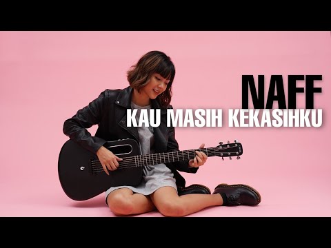TAMI AULIA | NAFF - KAU MASIH KEKASIHKU