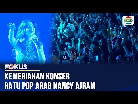 Nancy Ajram Guncang Jakarta! Duet Bareng Ayu Ting Ting Bikin Penonton Histeris | Fokus