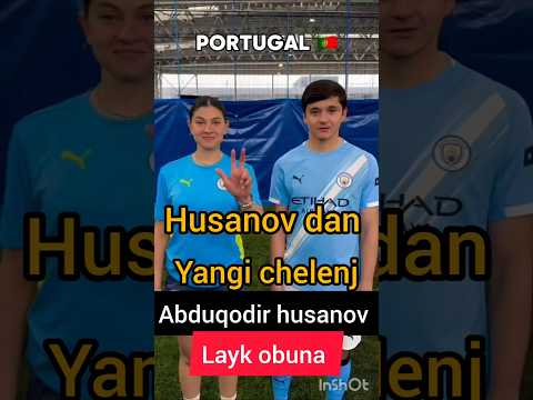Abduqodir husanov yangi chelej #futbol #rek