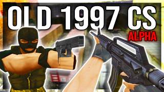 Was CS really better before? (1997 CS ALPHA)