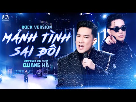 MẢNH TÌNH SAI ĐÔI - Quang Hà | ROCK VERSION | Phiên Bản Rock Cực Cháy Hot Trend