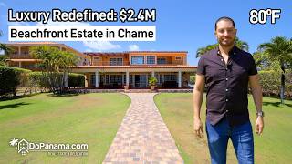 Luxury Redefined: $2.4M Beachfront Estate in Chame