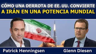 Patrick Henningsen: Cómo una derrota de EE. UU. convierte a Irán en una potencia mundial