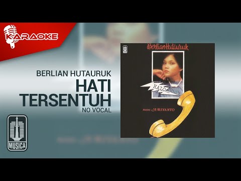 Berlian Hutauruk – Hati Tersentuh (Official Karaoke Video) | No Vocal