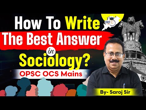 OPSC OCS Mains : Mastering Sociology Answer Writing for Top Scores