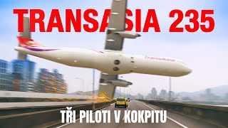 TRANSASIA 235: Selhání nad Taipei (Dokument CZ)
