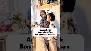 Nolak dibuatkan baru demi boneka rajut buluk ini.. #ayeshastory