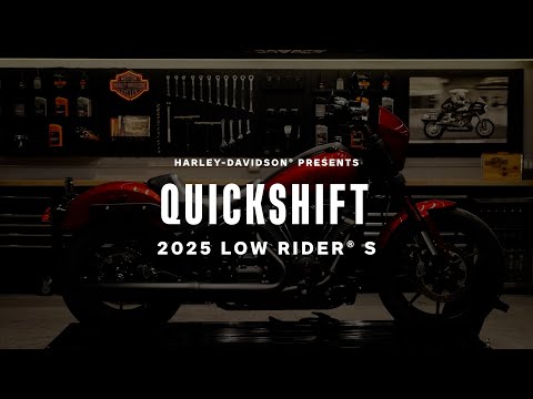 2025 Harley-Davidson Low Rider S Overview | QuickShift