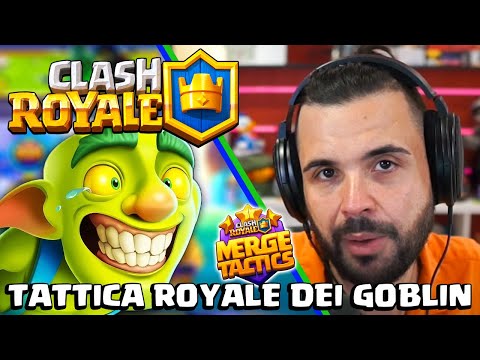Proviamo la Tattica Goblin di nuovo! - Tattiche Royale