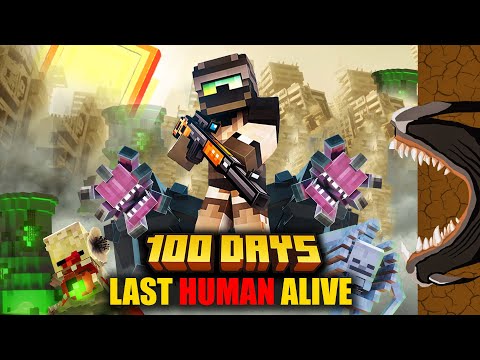 I Survive 100 Days LAST HUMAN ALIVE in Minecraft Hardcore