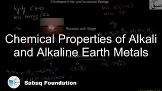 Chemical Properties of Alkali and Alkaline  Earth Metals