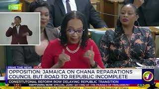 YouTube video thumbnail: Opposition: Jamaica On Ghana Reparations Council But Road To Republic Incomplete 