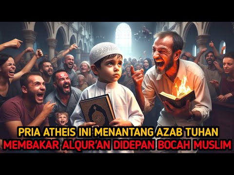 VIRAL‼️ PRIA ATHEIS TANTANG TUHAN DENGAN MEMBAKAR AL QUR'AN DI DEPAN BOCAH MUSLIM