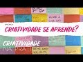 Criatividade e Autoconhecimento em Questões