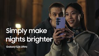 Nightography Video | Galaxy S26 Ultra | Samsung
