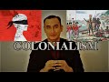 Colonialism and Its Impacts