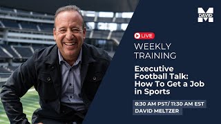 Executive Football Talk: How To Get a Job in Sports