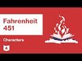 Exploring the Characters of Fahrenheit 451
