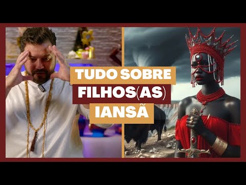 OYÁ/IANSÃ - Descubra tudo sobre os filhos e filhas desses Orixás