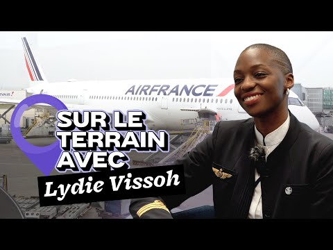 SUR LE TERRAIN avec Lydie Vissoh, pilote de ligne à Air France