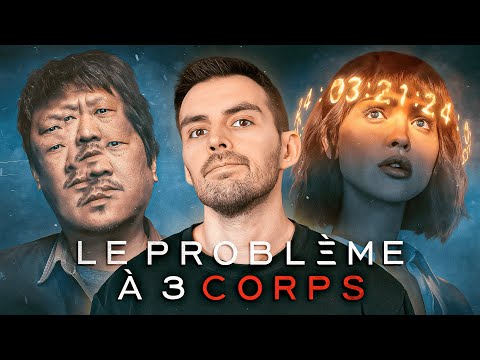 LE PROBLÈME À 3 CORPS - Guide Avant Visionnage 🍿