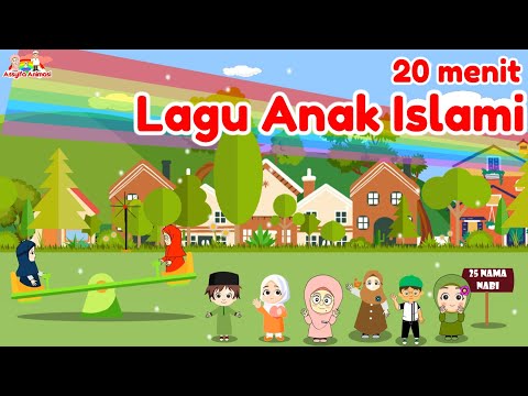 Lagu Anak Islami - 25 Nama Nabi, Alif ba ta tsa, Rindu Muhammadku, Allahul Kaafi, Aku mau ke Mekkah