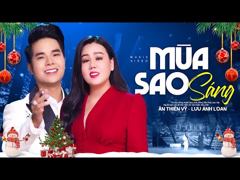 Mùa Sao Sáng Remix - Ân Thiên Vỹ ft. Lưu Ánh Loan