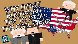 Why didn't Buchanan do more to stop the Civil War? (Short Animated Documentary)