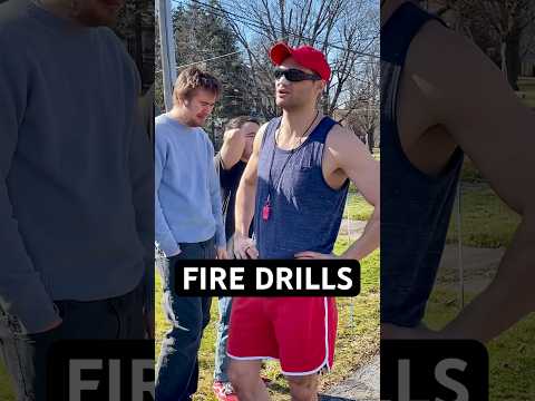 WHY EVERY FIRE DRILL IS LIKE THIS… 😂