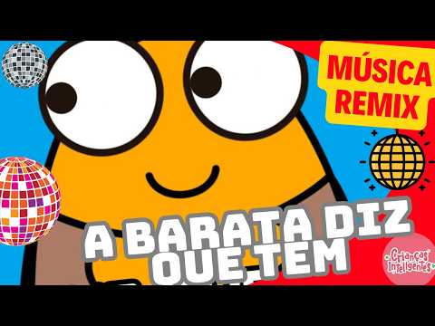 A BARATA DIZ QUE TEM - REMIX - MÚSICAS - CRIANÇAS INTELIGENTES#criançasinteligentes #remix