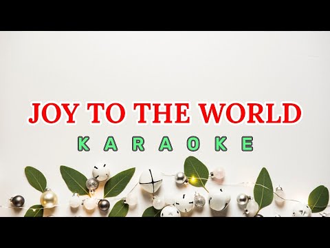 Joy To The World Karaoke