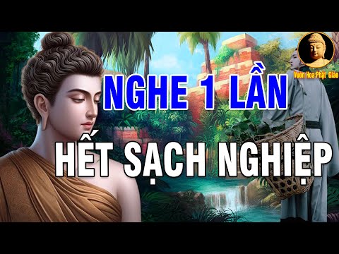 Mỗi Ngày Bỏ ra 15 Phút Nghe 1 Lần Sám Hối Tiêu Trừ Hết Nghiệp Để Cuộc Sống Hạnh Phúc Hơn # Rất Linh