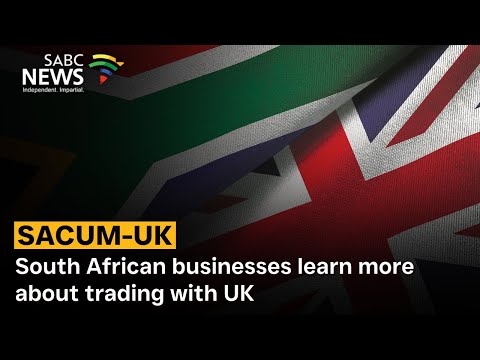 YouTube video thumbnail: South African Businesses Learn More About Trading With UK