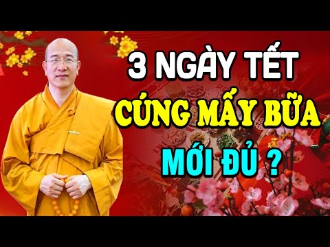 3 Ngày Tết Cúng Bao Nhiêu Lần Mới Đủ? Cúng Như Thế Nào Cho Đúng? Không Nghe Tiếc Cả Đời!