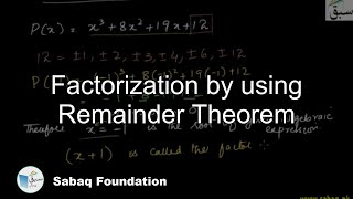 Factorization by using Remainder Theorem