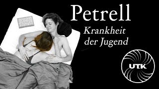 Petrell (Krankheit der Jugend Kapitel V)