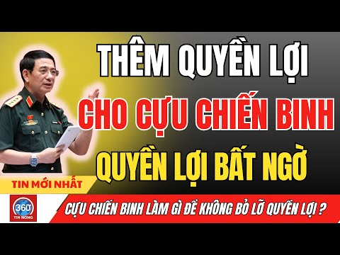 Tin Tức Nóng: Mở Rộng Quyền Lợi Và Đơn Giản Hóa Thủ Tục Cho Hơn 3 Triệu Cựu Chiến Binh