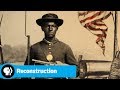 Reconstruction: America after the Civil War