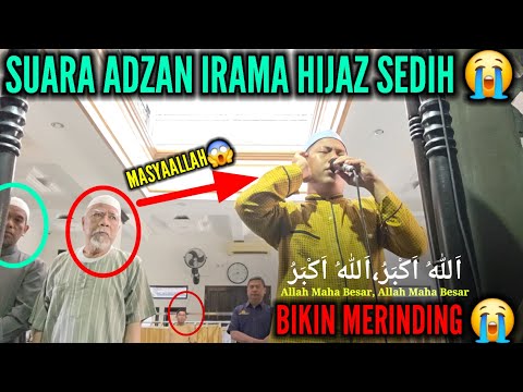 MASYAALLAH😭 ADZAN SEDIH HIJAZ PENUH PENGHAYATAN || BIKIN Hati Tenang